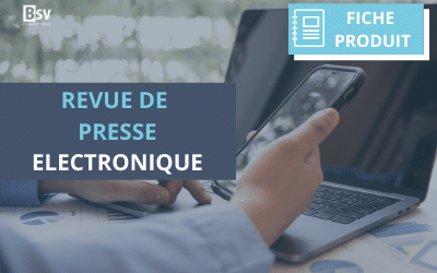 Fiche Produit Revue de Presse Electronique